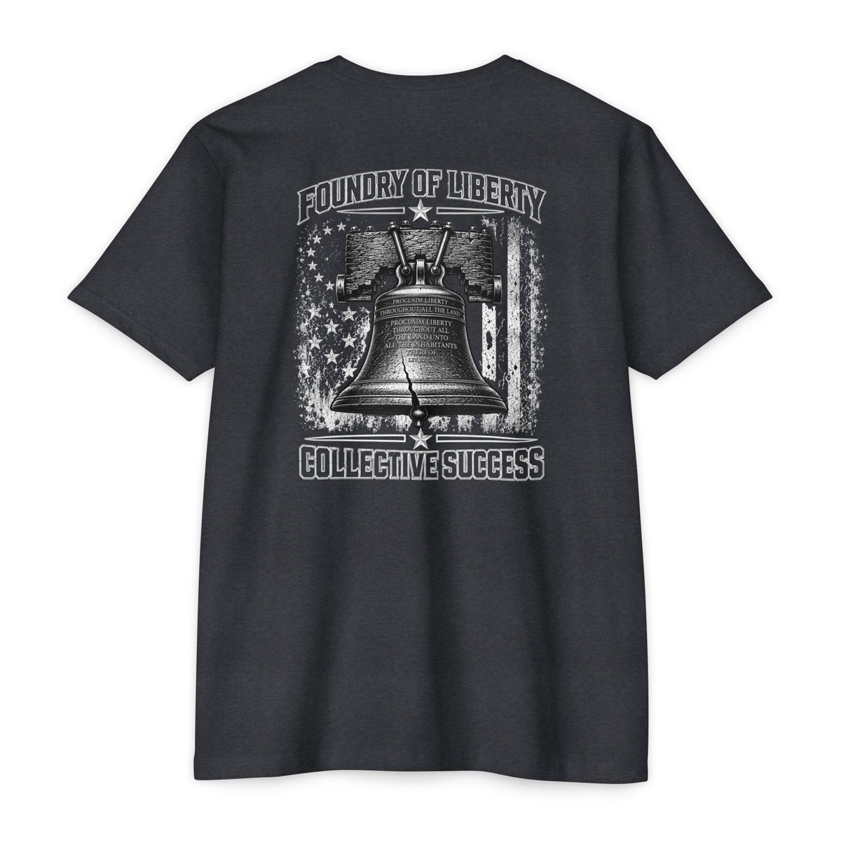 Foundry of Liberty "Collective Success" Bell T-Shirt — "Foundry of Liberty" Patriotic Graphic Tee