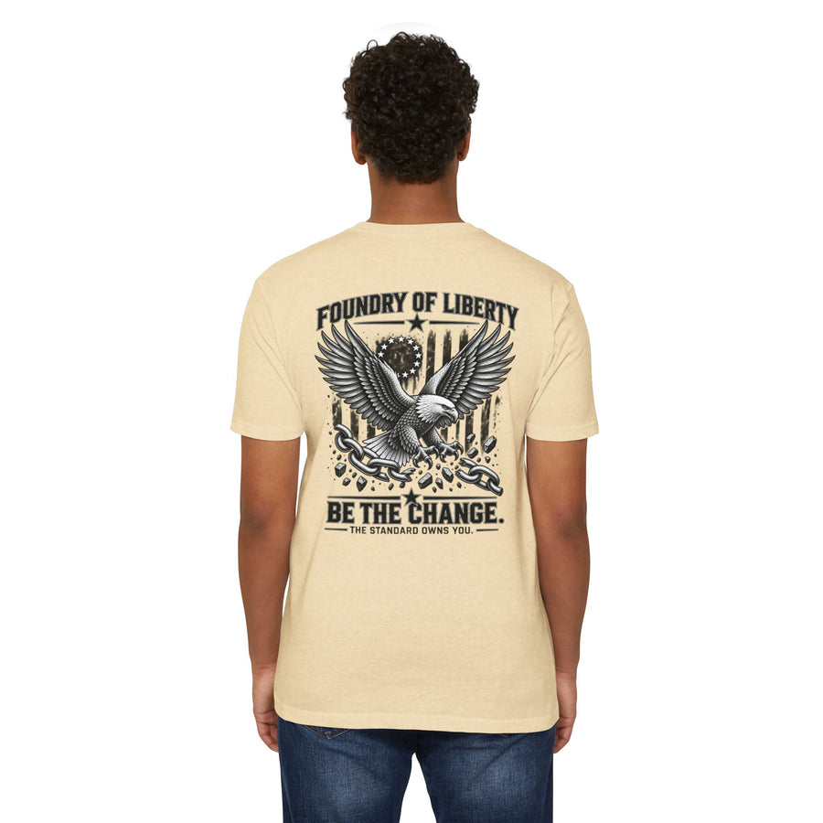 Foundry of Liberty Eagle T-Shirt – "Be The Change" Patriotic Tee