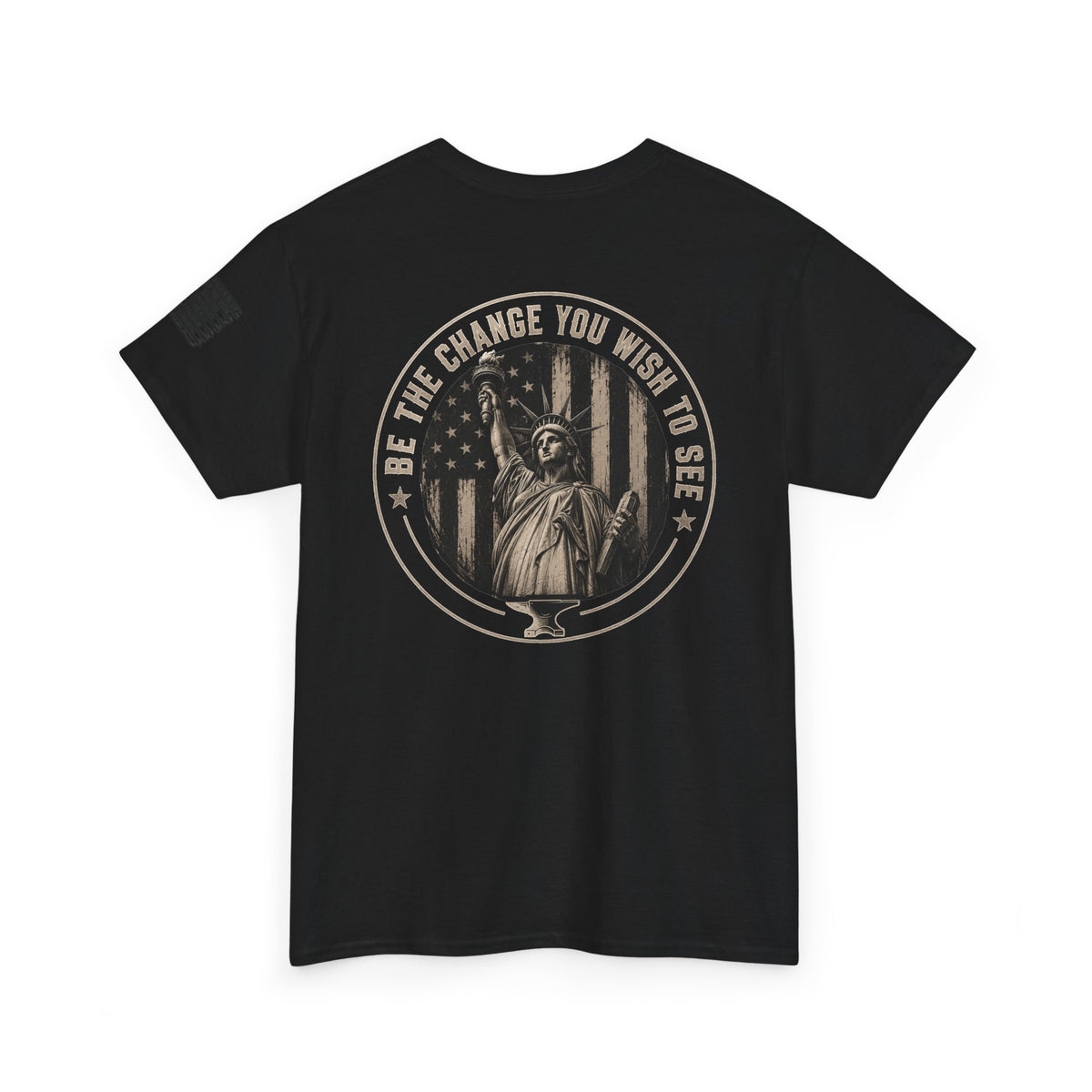 Statue of Liberty 'Be The Change You Wish to See' Graphic Tee