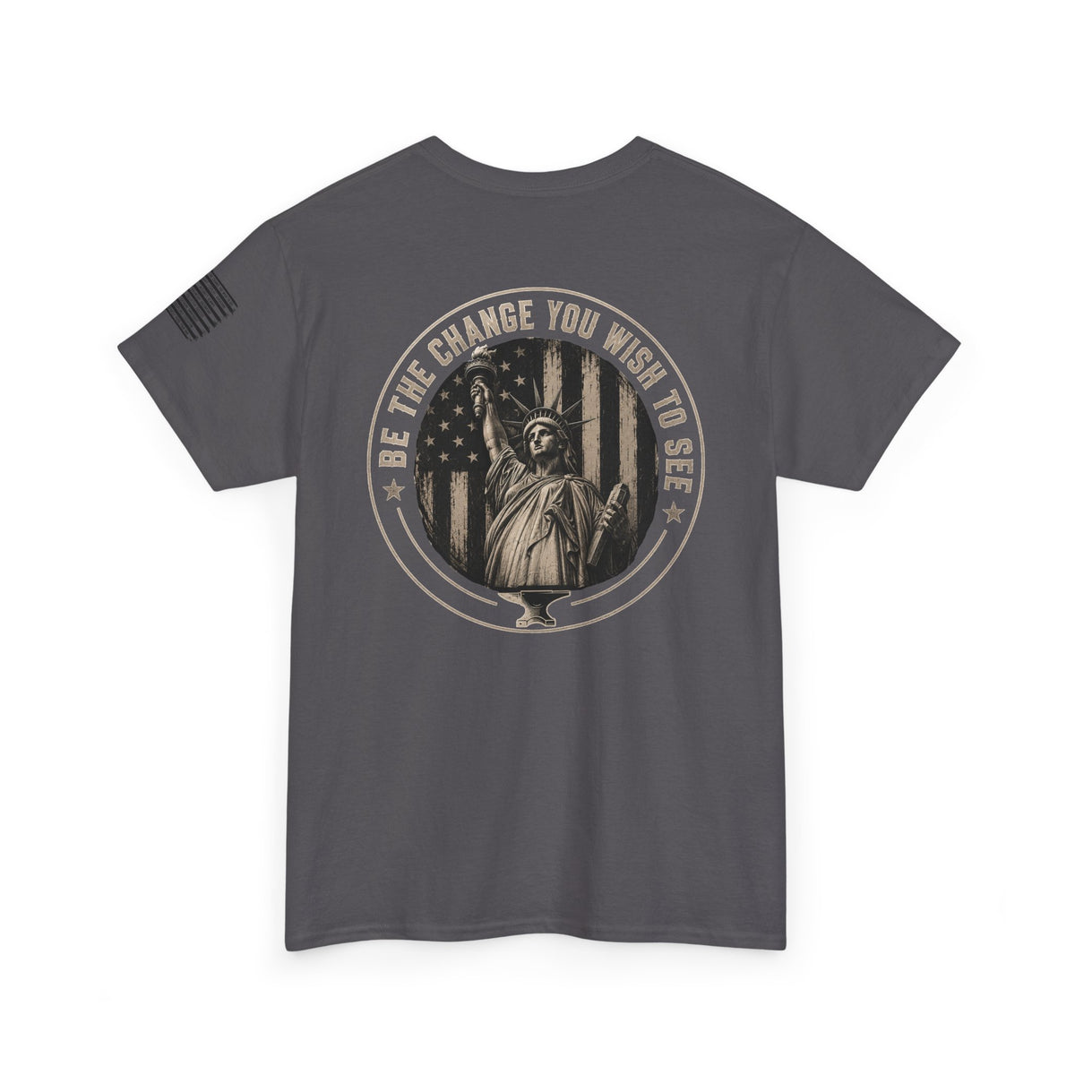 Statue of Liberty 'Be The Change You Wish to See' Graphic Tee