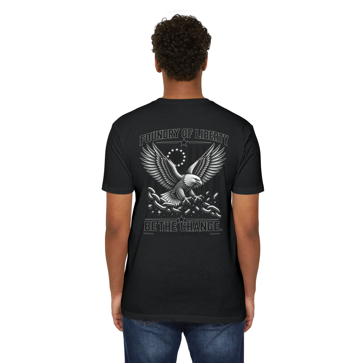 Foundry of Liberty Eagle T-Shirt – "Be The Change" Patriotic Tee